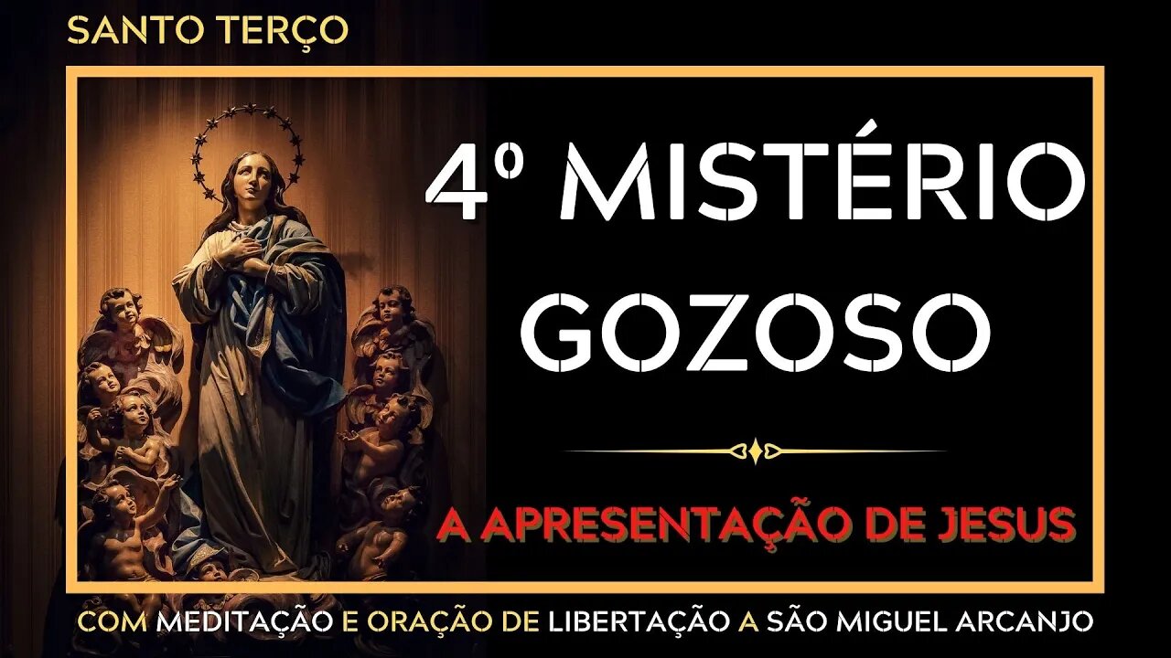 Santo Terço | 4º Mistério Gozoso #litcatolica