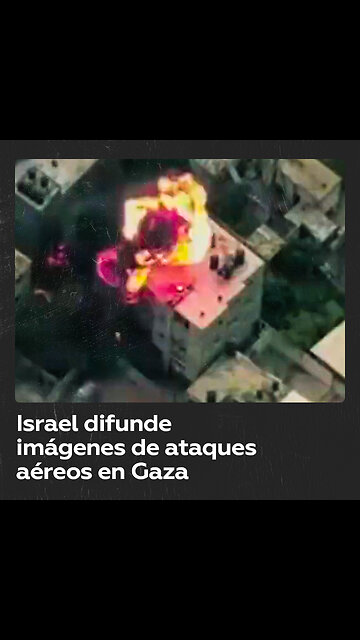 Continúan los ataques aéreos israelíes en Gaza