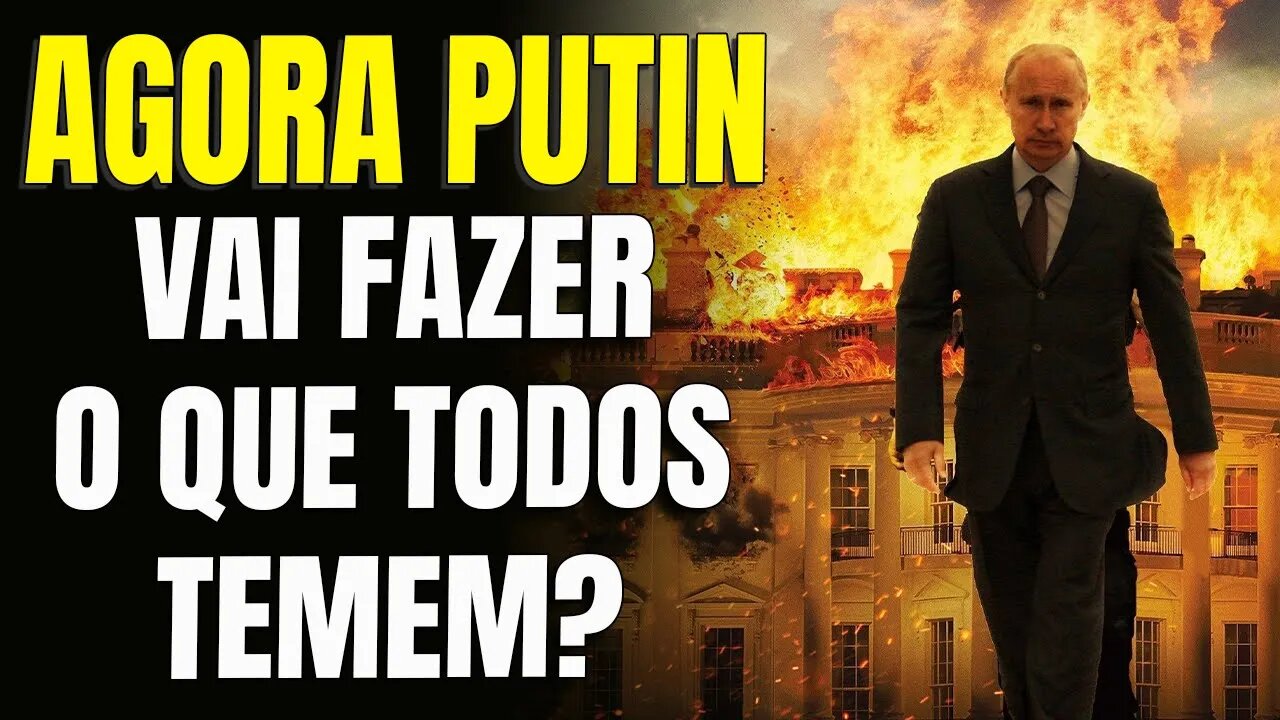 Agora pegaram Pesado! PUTIN pode responder forte !