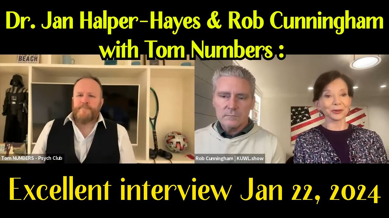 Dr. Jan Halper-Hayes & Rob Cunningham with Tom Numbers : Excellent interview Jan 22, 2024