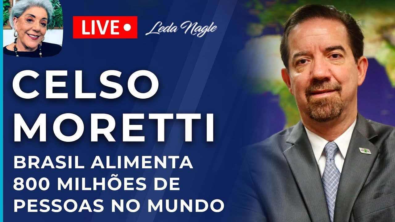 Celso moretti, da embrapa: agricultura brasileira alimenta cerca de 800 milhões de pessoas no mundo