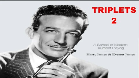 Harry James Trumpet Method - Triplets (TERCINAS) Exercises Part 2