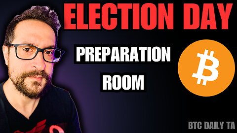 Election Day Preparation Room - Bitcoin Today