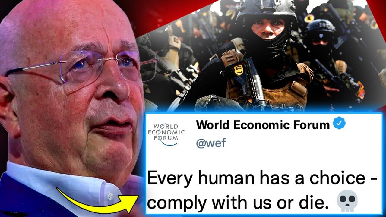 WEF Declare 'We Are Gods, if You Stand in Our Way, You Will Die'