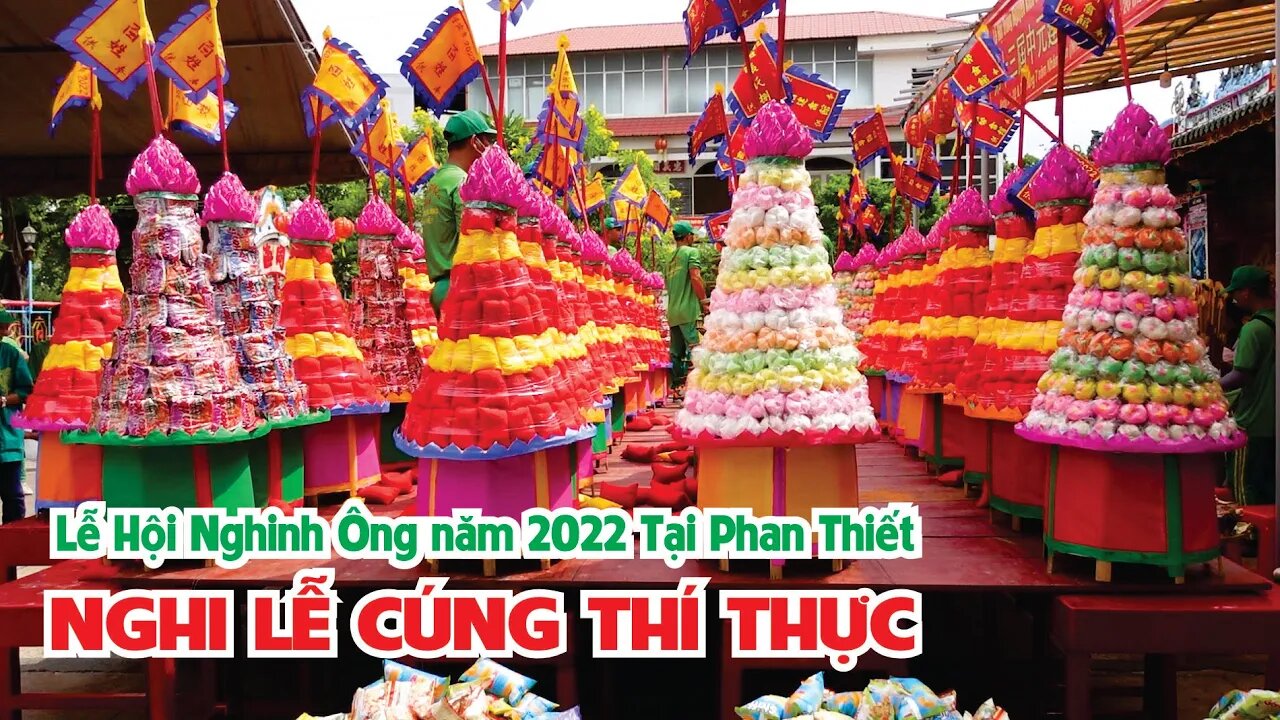 Lễ Hội Nghinh Ông năm 2022 Tại Phan Thiết l NGHI LỄ CÚNG THÍ THỰC