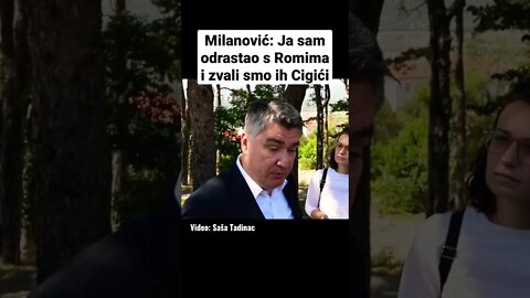 Predsjednik Milanović: Ja sam odrastao s Romima i zvali smo ih Cigići