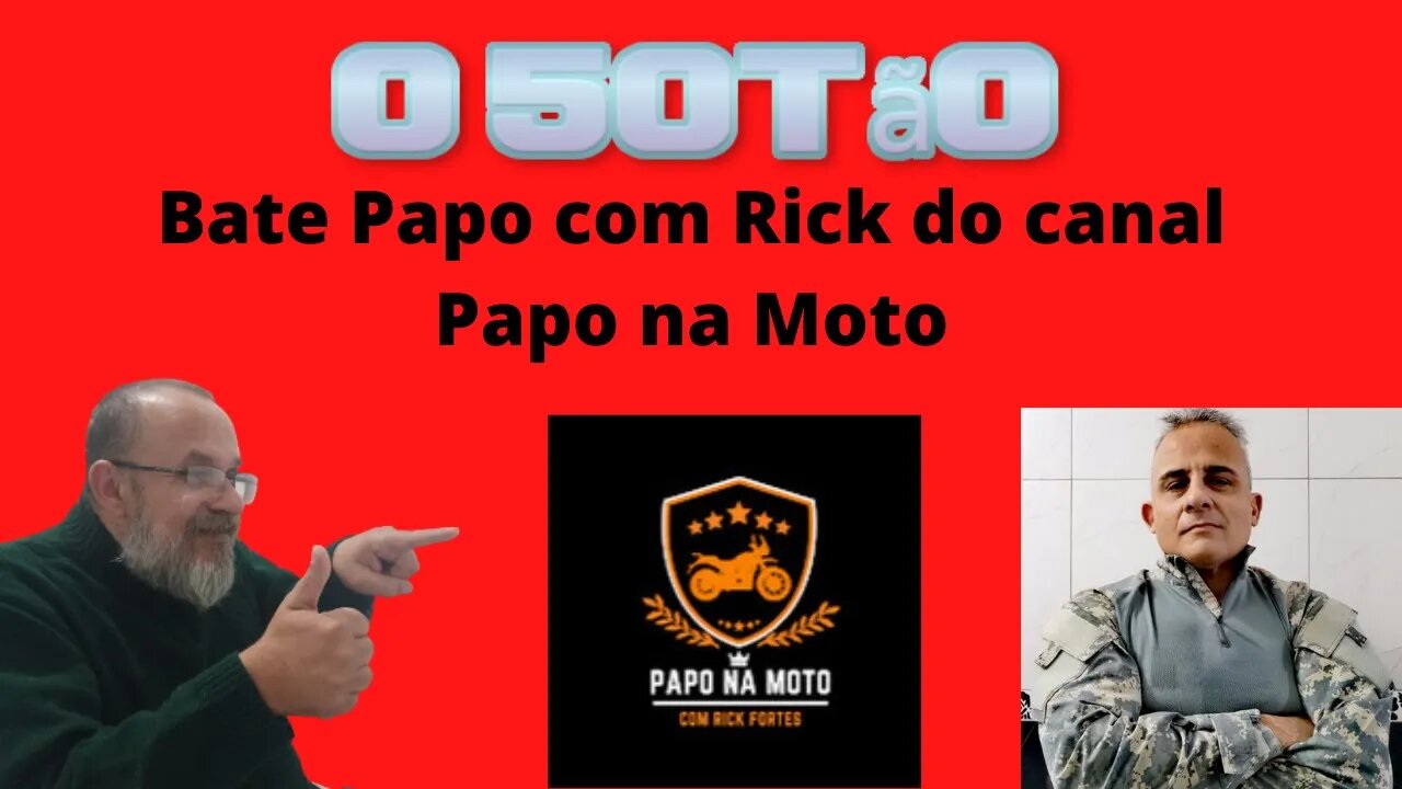 Bate papo com Rick do canal Papo na Moto