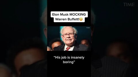 Elon Musk MOCKING Warren Buffett!