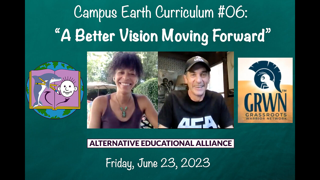 Campus Earth Curriculum #06: A Better Vision Moving Forward