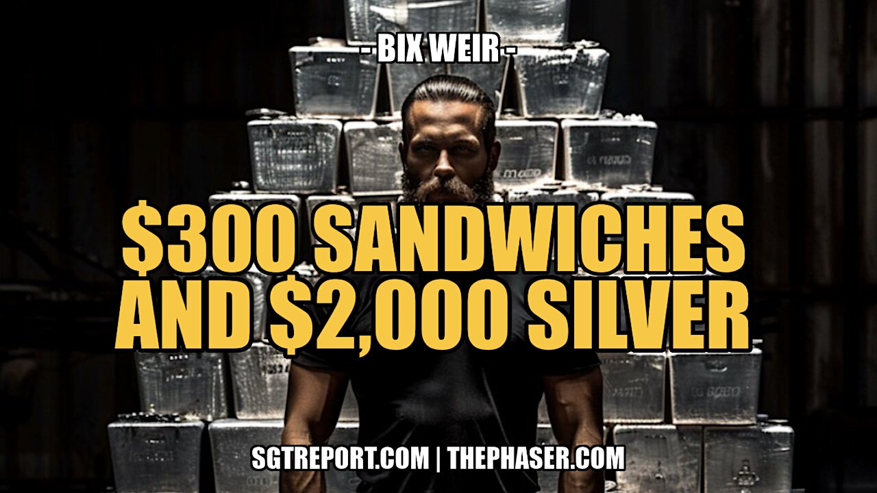 $300 SANDWICHES AND $2,000 SILVER -- BIX WEIR