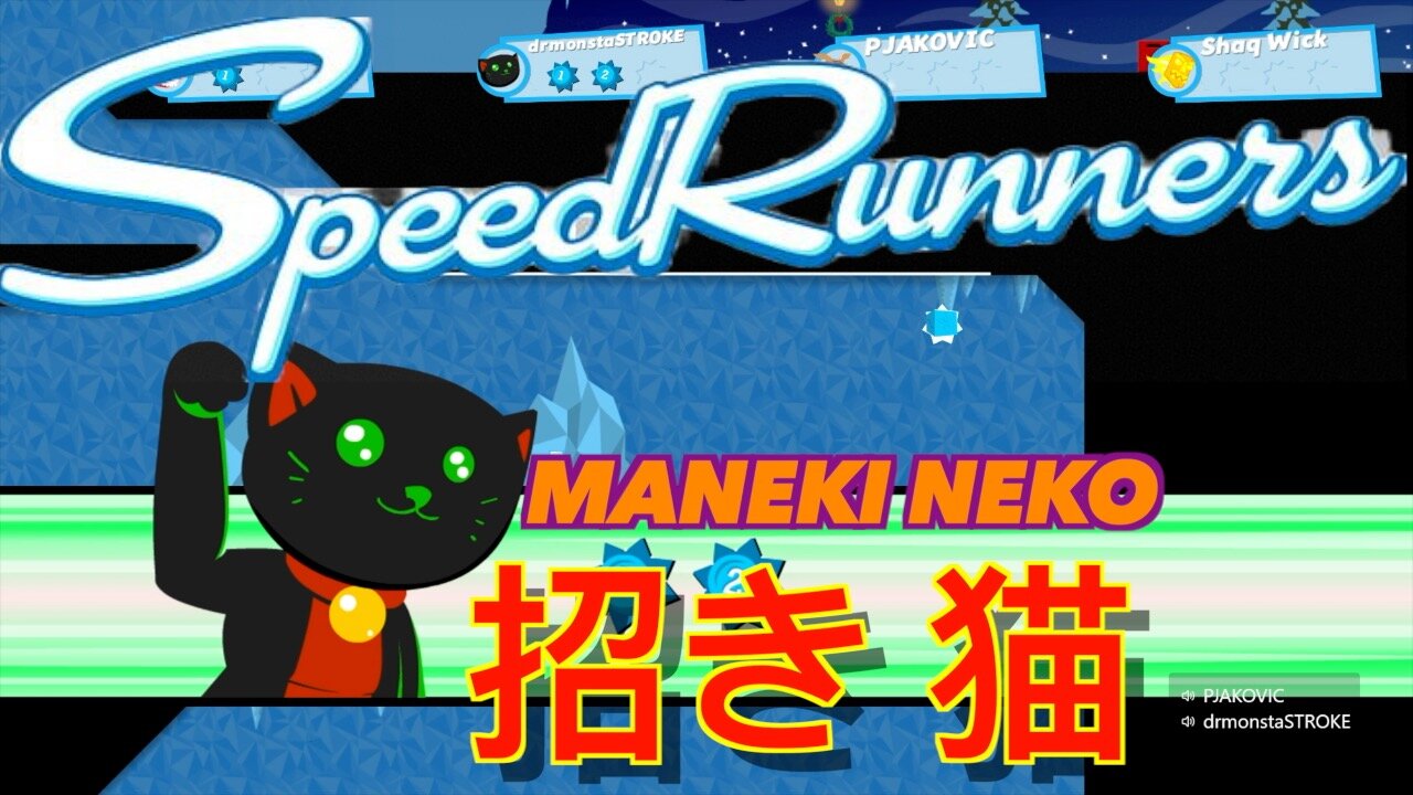 SpeedRunners - 招き 猫 Maneki Neko - Lucky Cat!