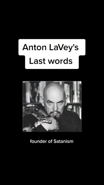 DID ANTON LAVEY, FOUNDER OF SATANISM, REALIZE HE MADE A MISTAKE 🤔