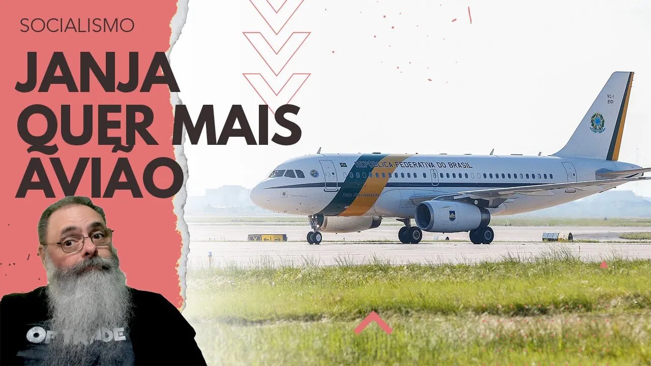 LULA e JANJA querem um AEROLULÃO, um A330, com várias CABINES para LEVAR as COMITIVAS de PELEGOS