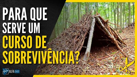 PARA QUE SERVE UM CURSO DE SOBREVIVÊNCIA? - CORTES ALFACAST