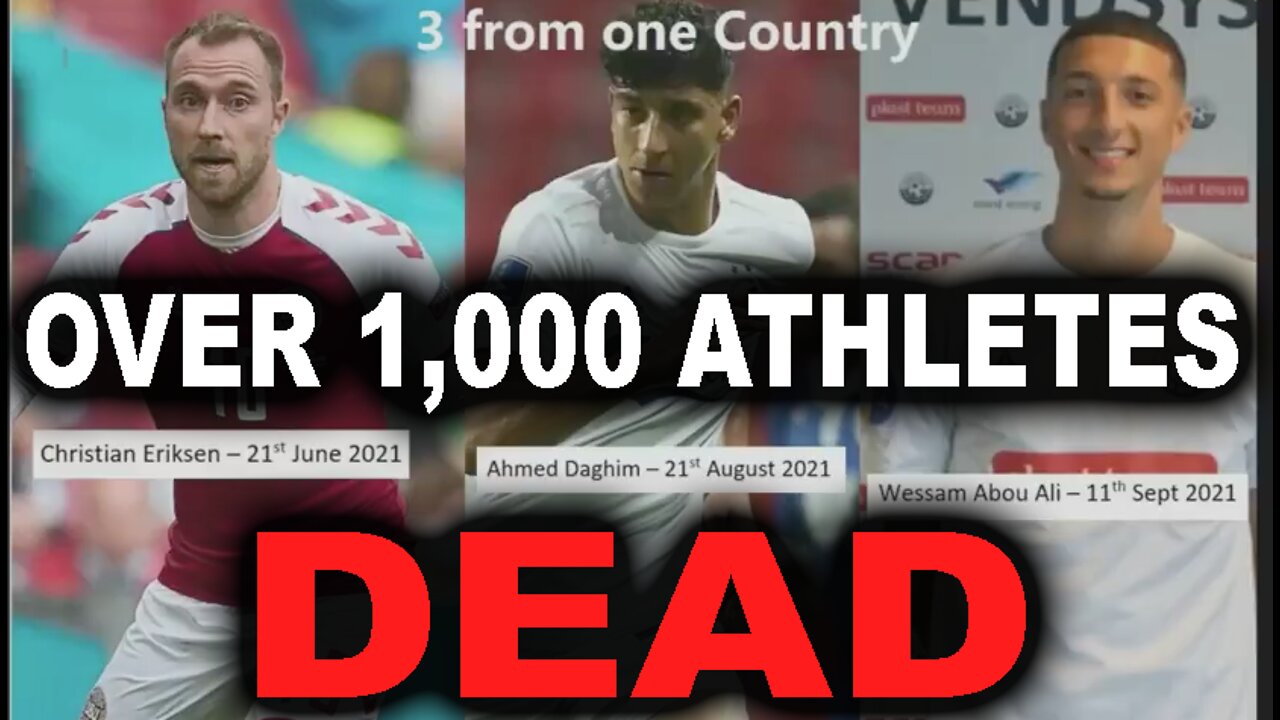 1,000 Athletes - Collapsing, Dying, Heart Problems, Blood Clots - March 2021 To June 2022