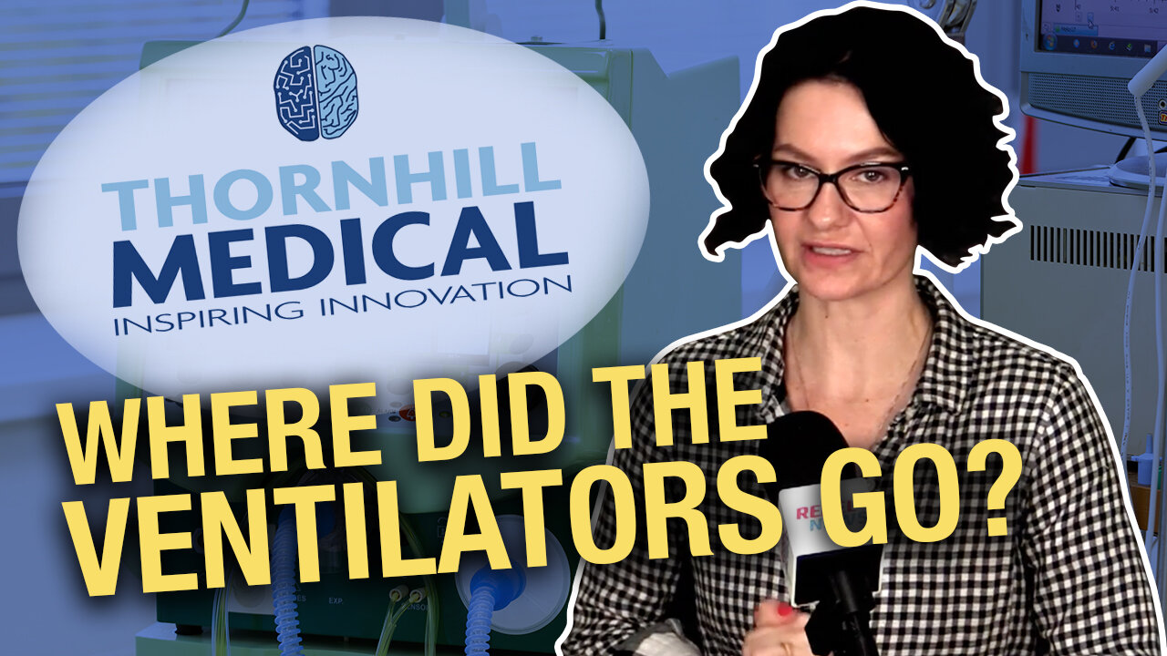 Fewer than sixty of the 1,020 Thornhill ventilators bought by Liberal gov't were ever 'deployed'