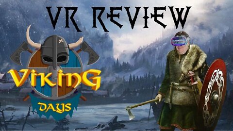 Channeling my Inner Viking - Viking Days VR