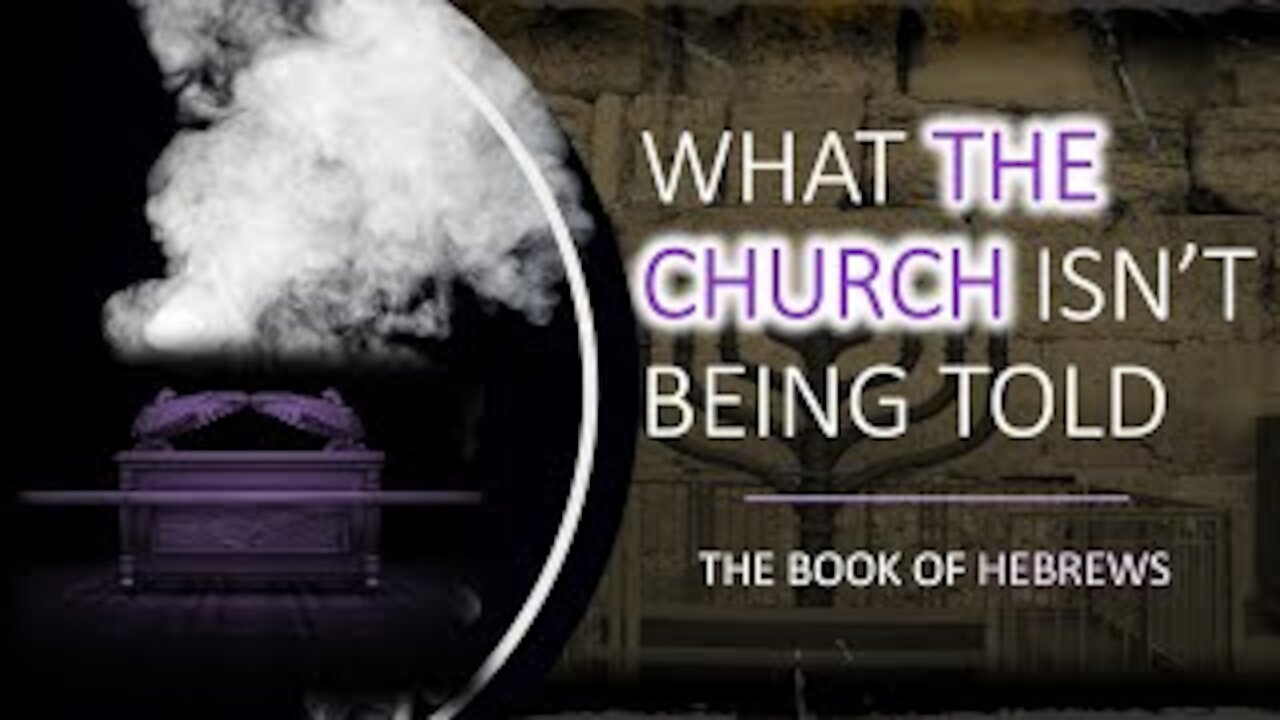 The Book of Hebrews Part 28