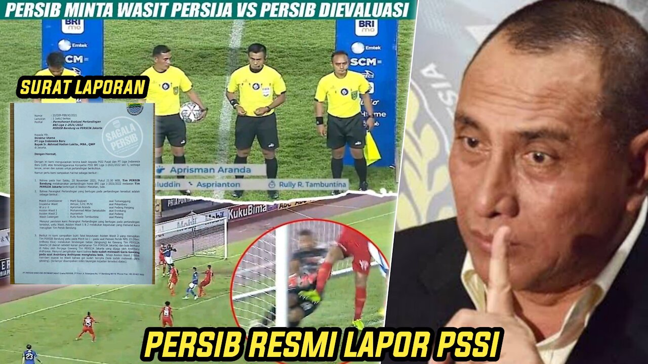 Persib Resmi Laporkan Wasit Aprisman Aranda Ke PSSI - Begini Komentar Ketua PSSI