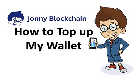 How to Topup My Wallet inside your Jonny Blockchain account