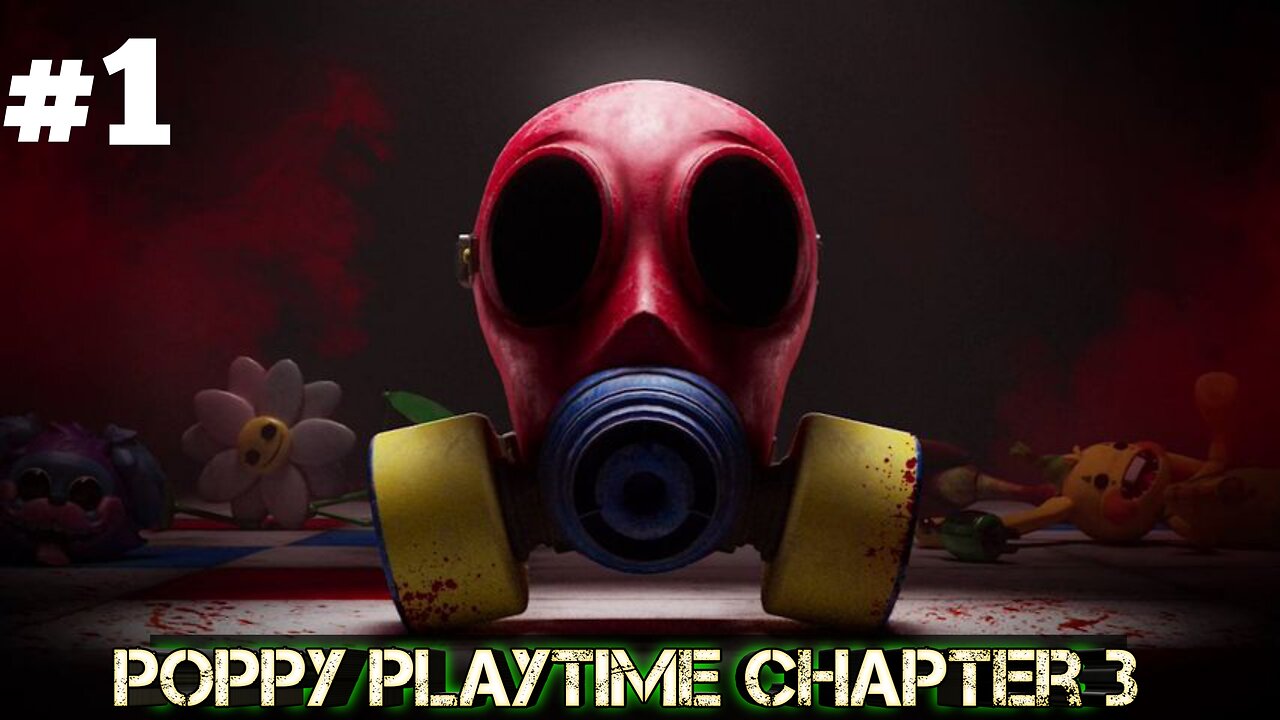 poppy play time chapter 3 episode 1