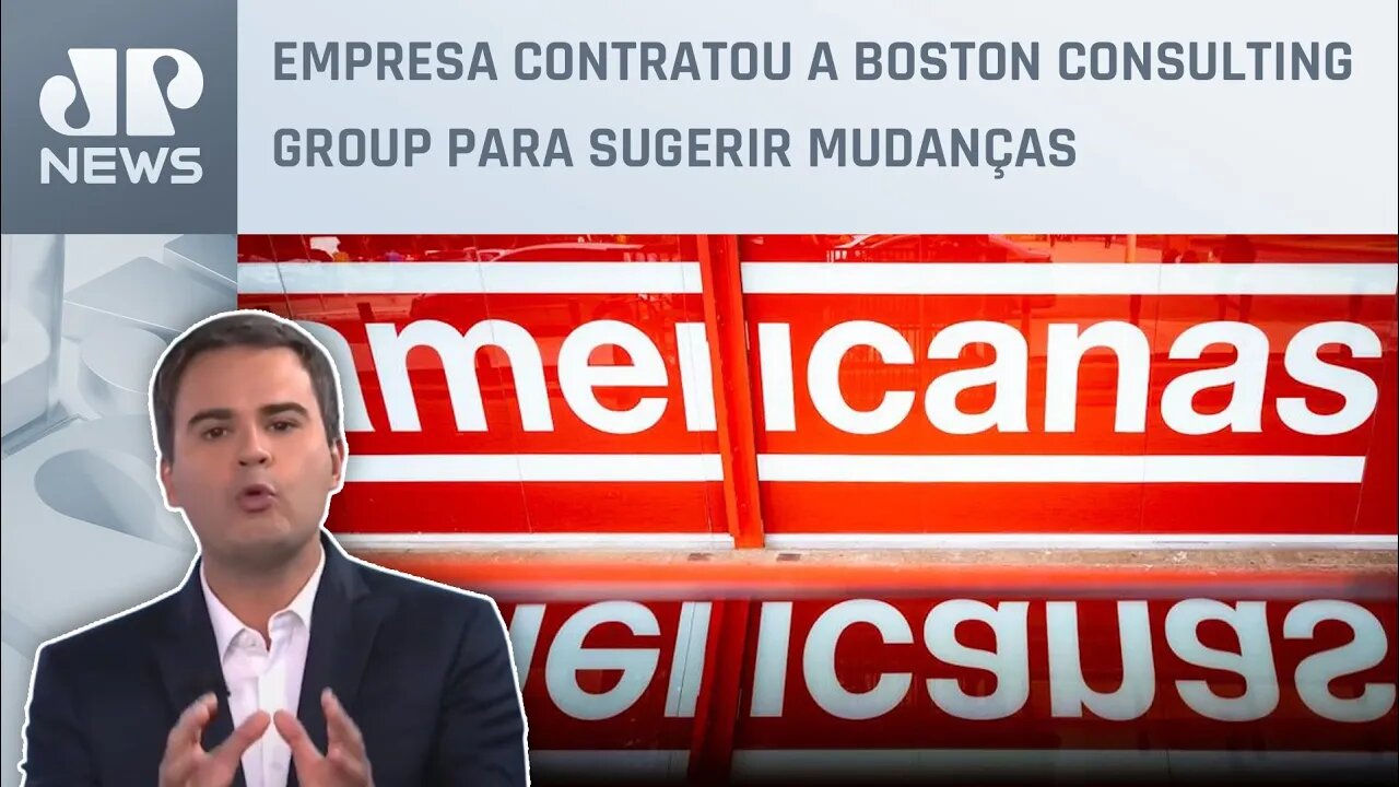 Bruno Meyer: Americanas pode mudar produtos e vender ativos