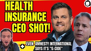 LIVE: Health Insurance CEO Shot + Blinken Demands More Kids on Front Lines