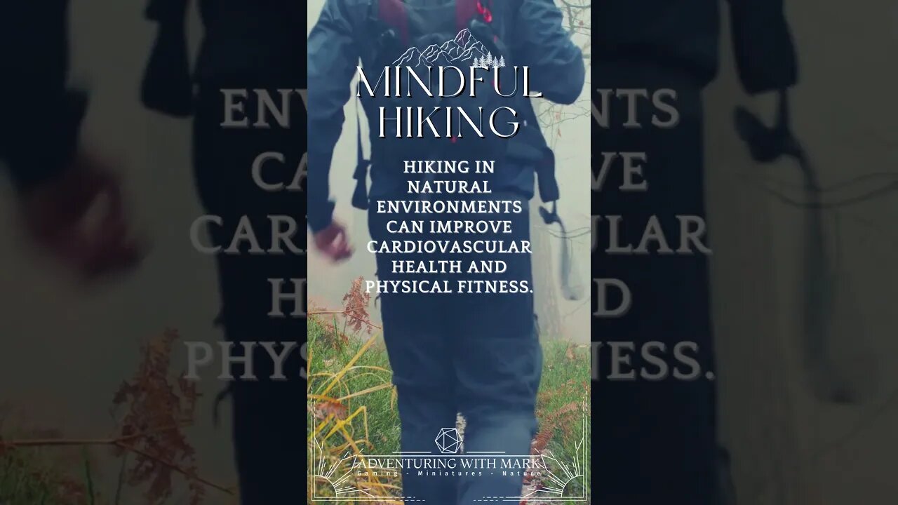 Mindful Hiking Practices and Benefits.