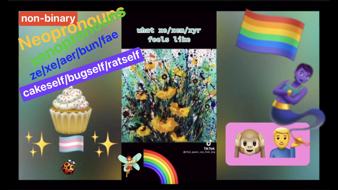 A Guide to Neopronouns or Xenopronouns 🌈🦄🎂🧚♀️✨🐛