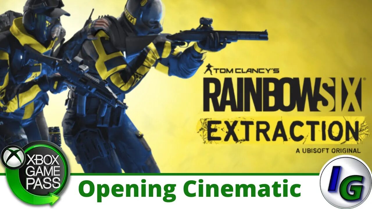 Tom Clancy's Rainbow Six Extraction Opening Cinematic