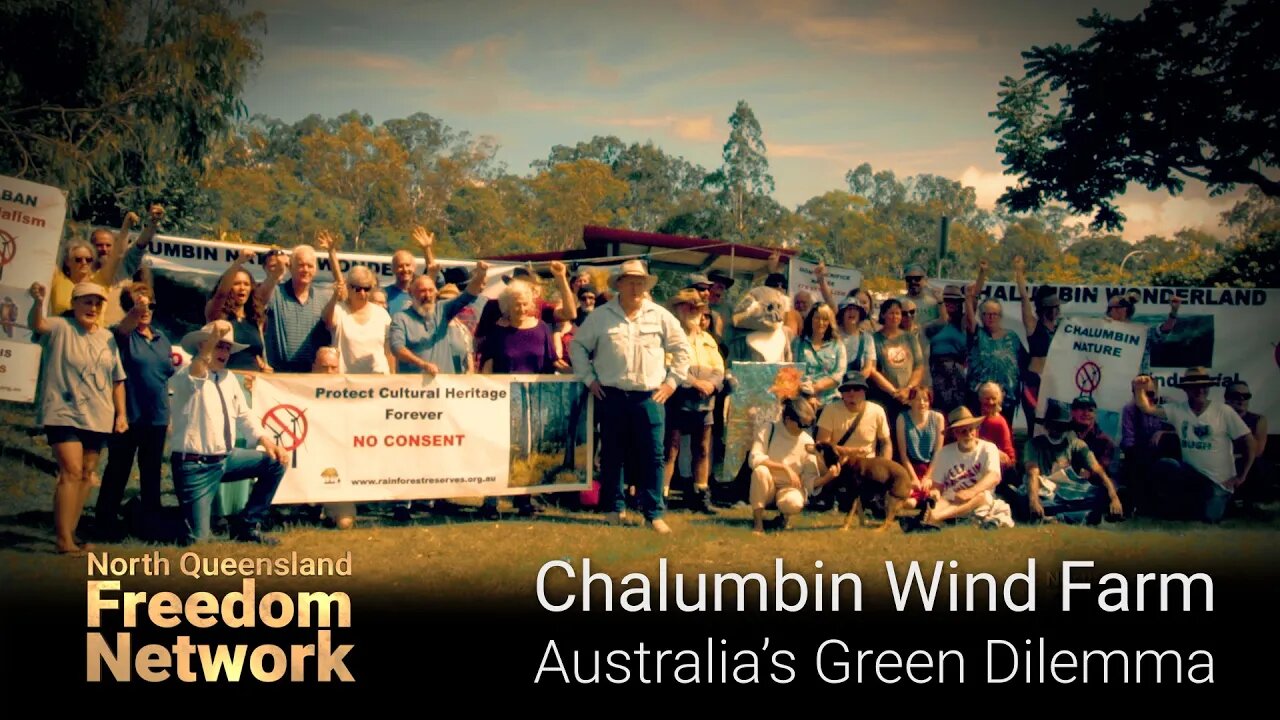 Chalumbin Wind Farm - Australia’s Green Dilemma