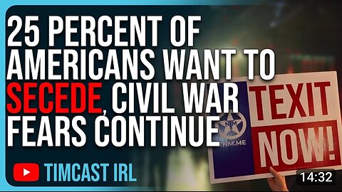 25 PERCENT Of Americans Want To SECEDE Civil War Fears CONTINUE