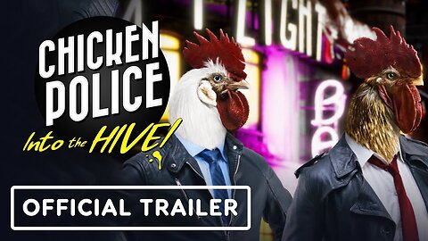 Chicken Police: Into The Hive! - Official Gameplay Trailer