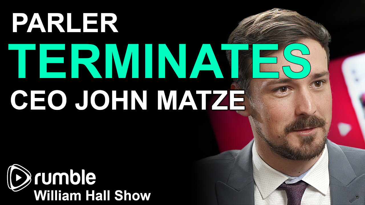 Parler TERMINATES CEO John Matze