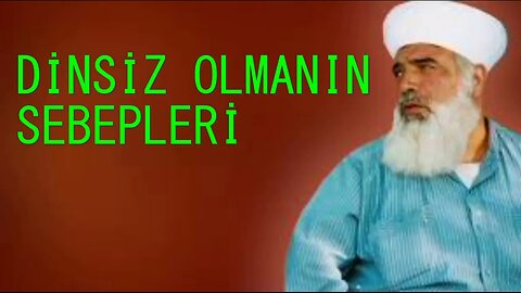 #timurtaşhocasohbetleri TİMURTAŞ HOCA EFENDİ SOHBETLERİ (DİNSİZ OLMANIN SEBEPLERİ.)