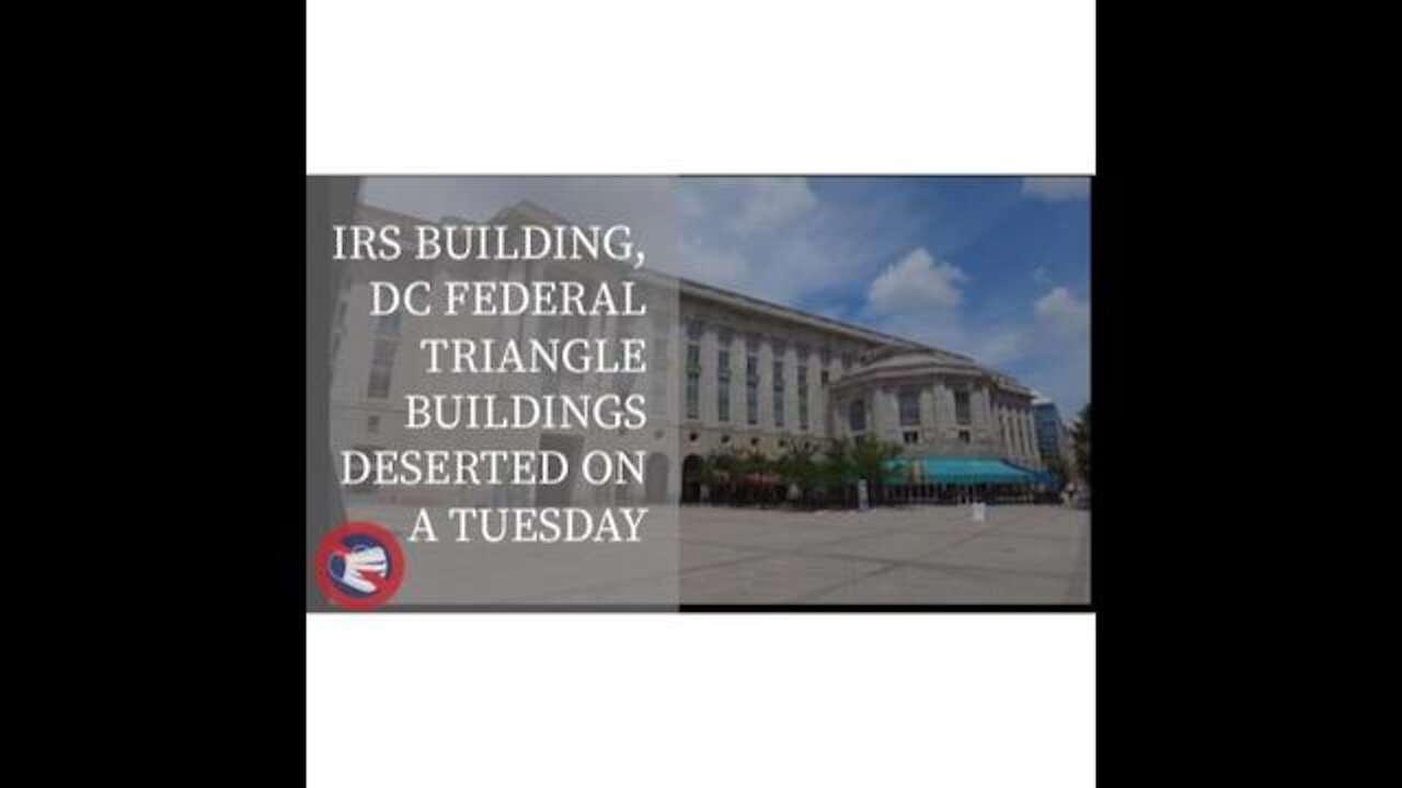 IRS Building, DC Federal Triangle Buildings Abandoned & Deserted on a Tuesday Afternoon