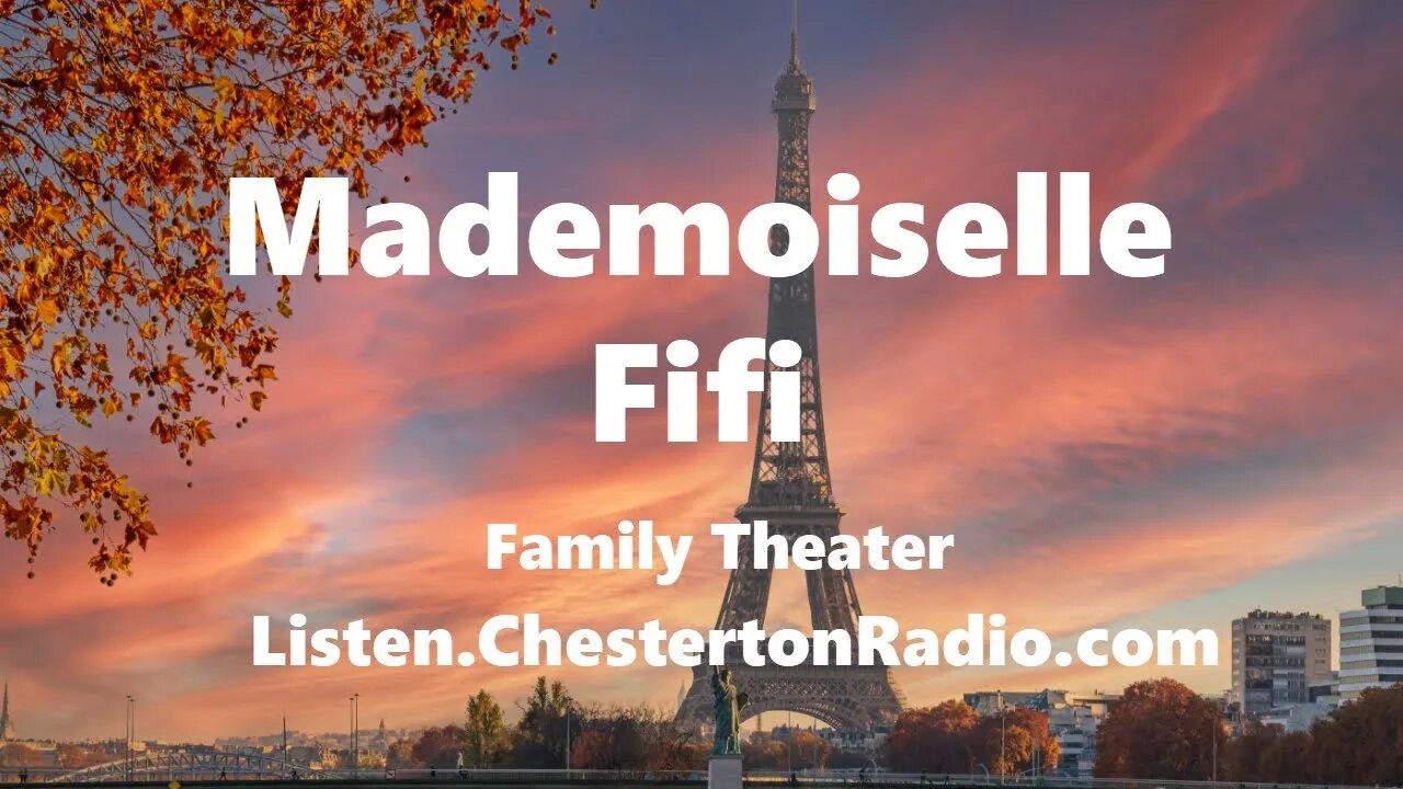 Mademoiselle Fifi - Joan Leslie - Wendell Corey - Hans Conried - Family Theater