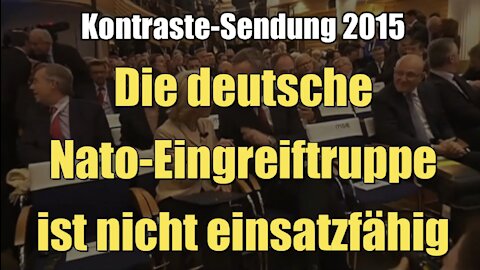 Die deutsche Nato-Eingreiftruppe ist nicht einsatzfähig (Kontraste I 17.02.2015)