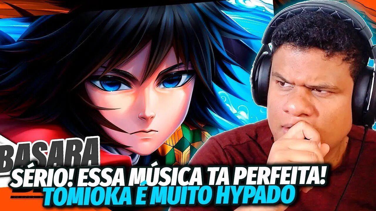 (PERFEITA!) REAGINDO A ÁGUAS PASSADAS | Giyu Tomioka (Demon Slayer) | Basara | React Anime Pro