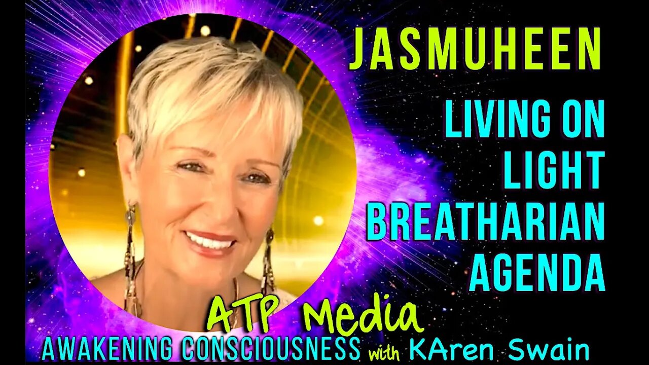 🌟Living on Light Being Breatharian JASMUHEEN