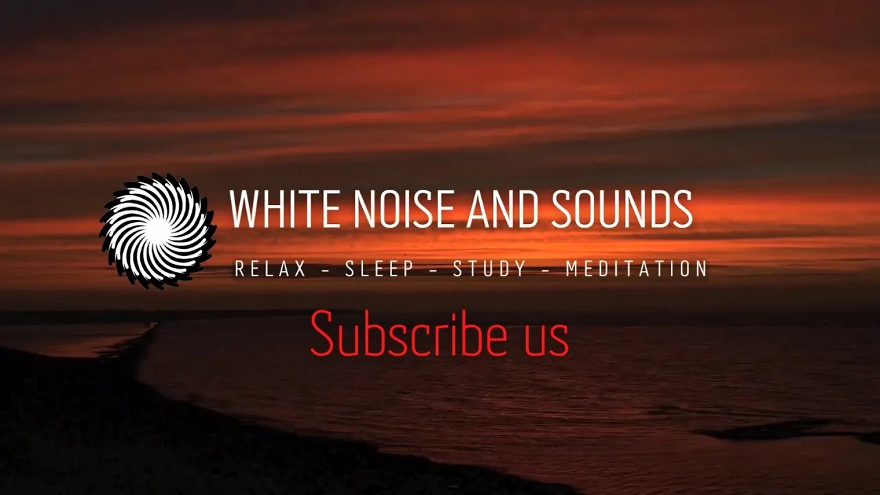 White Noise and Sounds | YouTube channel | brought to you.