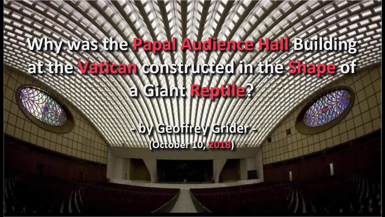 Why Is The Papal Audience Hall Shaped Like A Giant Reptile? -