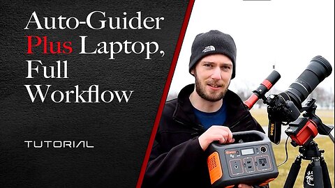 Auto-Guider + Laptop - Full Workflow