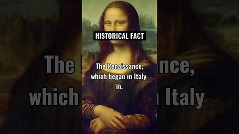 The Renaissance, which began in Italy in the 14th century, marked a period