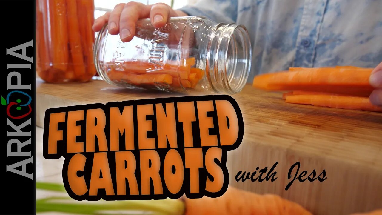 Fermented Carrots - How To Make with just Salt & Water - Easier & Better Than Pickles #fermentation