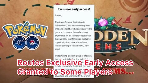 Routes Exclusive Early Access Granted to Some Players