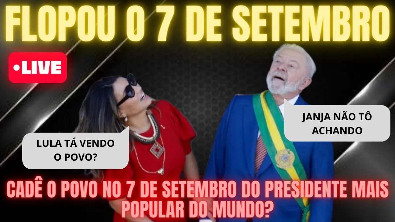 O PRIMEIRO 7 DE SETEMBRO DO PRESIDENTE MAIS POPULAR DO MUNDO FOI UM FIASCO