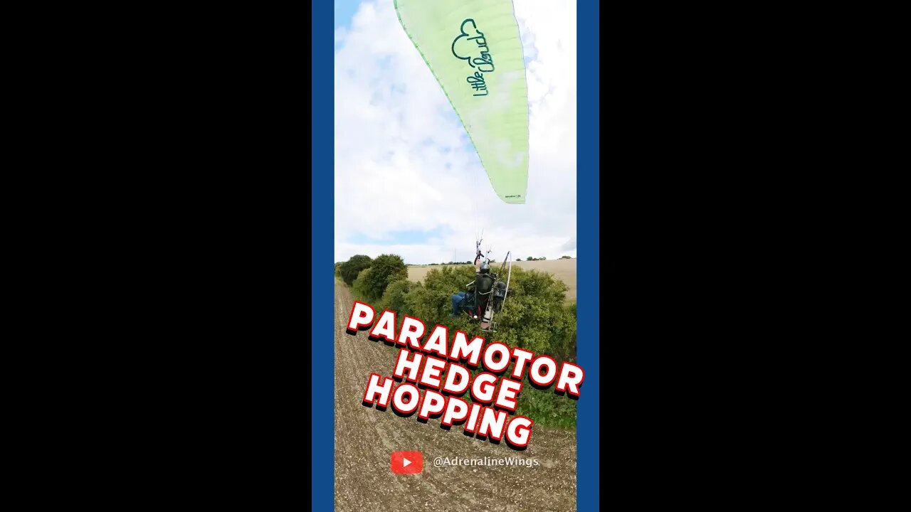 Paramotor Hedge Hopping