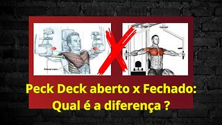 Qual é a diferença entre fazer o peck deck com pegada aberta e a pegada fechada?