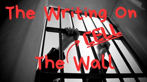 The Writing On The (Cell) Wall - Fred Hill